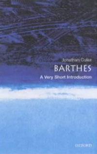 Barthes: A Very Short Introduction (Very Short Introductions)