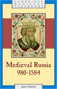 Medieval Russia: 980-1584
