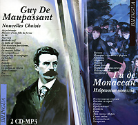 Ги де Мопассан. Избранные новеллы / Guy De Maupassant: Nouvelles Choisis (аудиокнига MP3 на 2 CD)