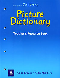 Longman Children's Picture Dictionary: Teacher's Resource Book