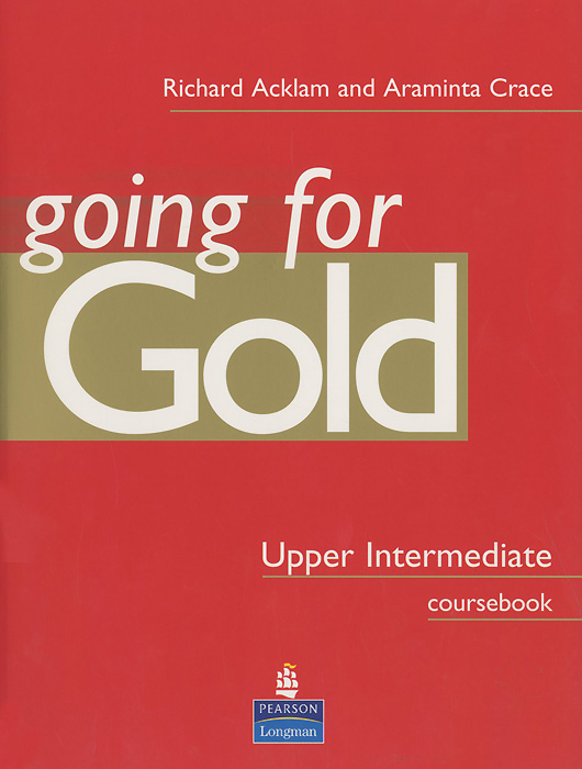 Going for Gold: Upper Intermediate: Coursebook