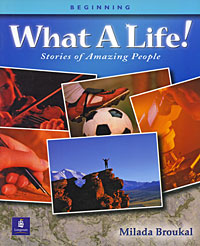 What a Life! Stories of Amazing People