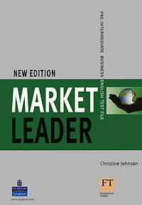Market Leader: Pre-intermediate Business English: Pre-Intermediate Test File
