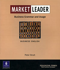 Market Leader: Business Grammar and Usage