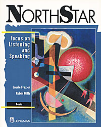 NorthStar: Focus on Listening and Speaking: Basic