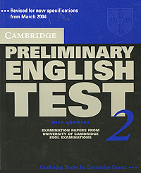 Cambridge Preliminary English Test 2: With Answers