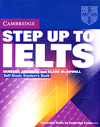 Step Up to IELTS: Self-Study Student's Book