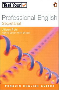 Test Your Professional English: Secretarial (Penguin English)