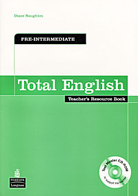 Total English: Pre-intermediate: Teacher's Resource Book (+ CD-ROM)