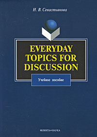 Everyday Topics for Discussion