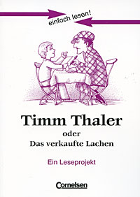 Timm Thaler oder Das verkaufte Lachen: Ein Leseprojekt