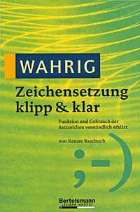 Wahrig: Zeichensetzung klipp&klar