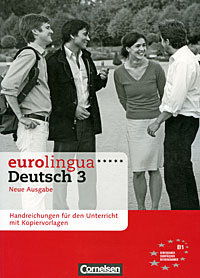 Eurolingua Deutch 3: Handreichungen fur den Unterricht mit Kopiervorlagen