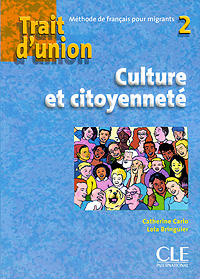 Trait d'union 2: Culture et citoyennete