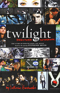 Twilight Director's Notebook