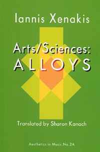 Arts/Sciences: Alloys (Aesthetics in Music)