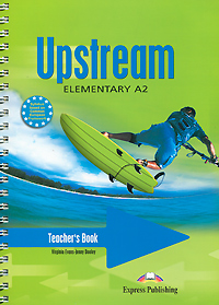 Upstream Elementary A2: Teacher's Book