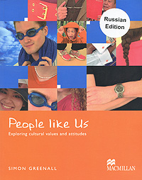 People Like Us: Exploring Cultural Values and Attitudes (+ 2 CD-ROM)