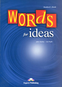 Words for Ideas: Student's Book