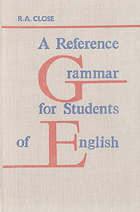 A Reference Grammar for Students of English