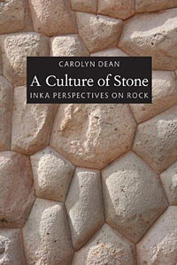 A Culture of Stone: Inka Perspectives on Rock