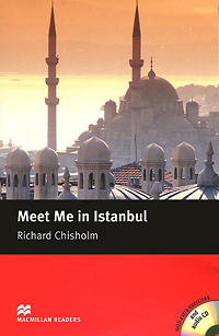 Meet Me in Istanbul: Intermediate Level (+ 2 CD-ROM)