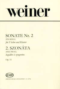 Weiner: Sonate Nr. 2 (Fis-Moll) fur Violine und Klavier