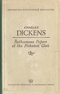 Posthumous papers of the Pickwick club