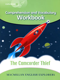 The Camcorder Thief: Comprehension and Vocabulary Workbook: Level 3