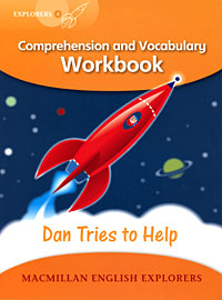 Dan Tries to Help: Comprehension and Vocabulary Workbook: Level 4