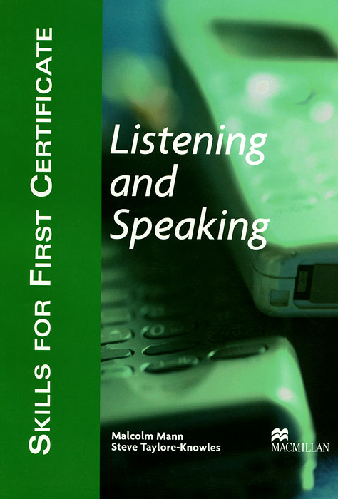 Skills for First Certificate: Listening and Speaking