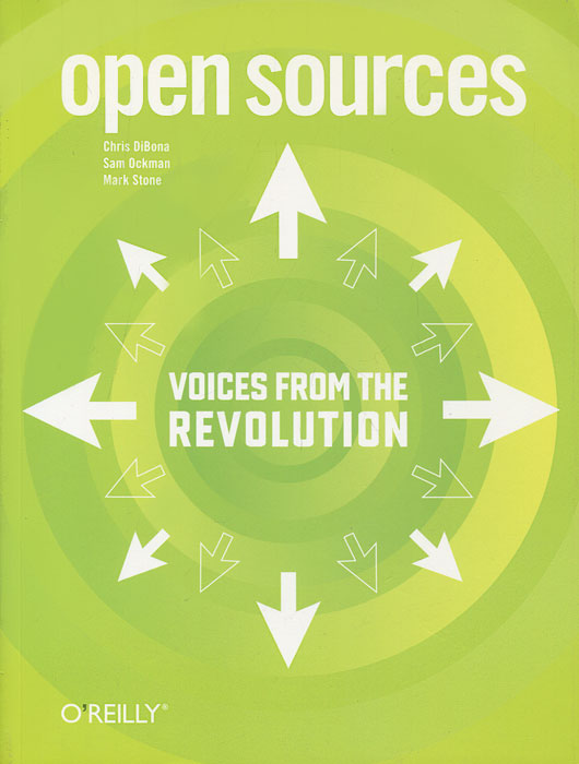Open Sources: Voices from the Open Source Revolution