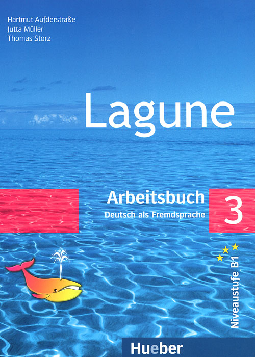 Lagune 3: Deutsch als Fremdsprache: Arbeitsbuch