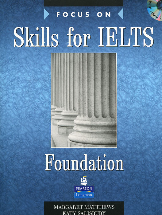 Focus on Skills for IELTS Foundation (+ CD-ROM)