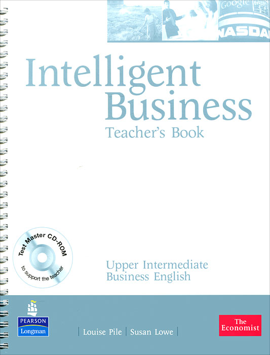 Intelligent Business: Upper Intermediate: Teacher's Book (+ CD-ROM)