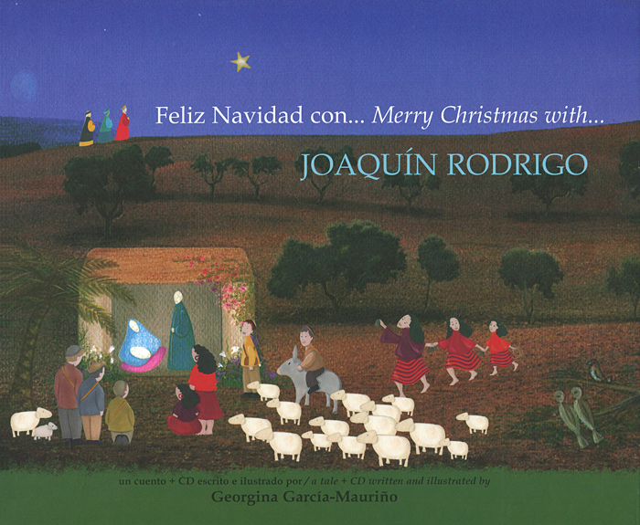 Feliz Navidad con... Merry Christmas with Joaquin Rodrigo (+ CD-ROM)