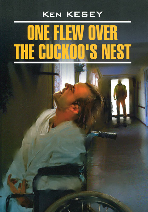 One Flew Over the Cuckoo's Nest /Пролетая над гнездом кукушки