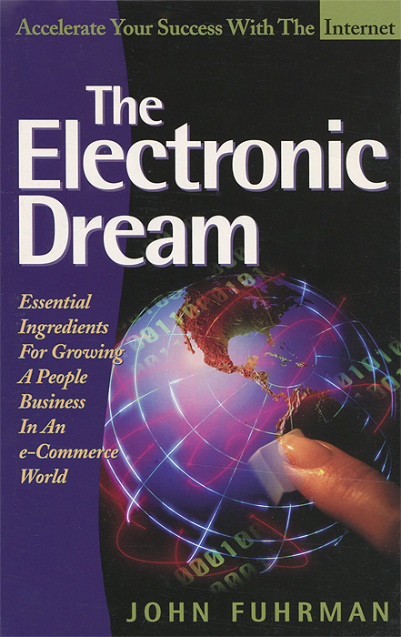 The Electronic Dream