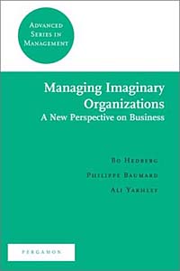 Managing Imaginary Organizations: A New Perspectives on Business