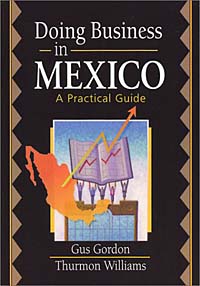 Doing Business in Mexico: A Practical Guide