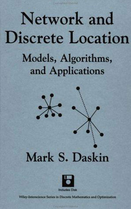 Network and Discrete Location: Models, Algorithms, and Applications