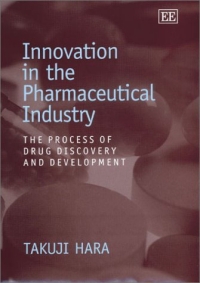 Innovation in the Pharmaceutical Industry: The Process of Drug Discovery and Development
