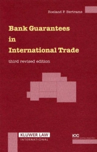 Bank Guarantees In International Trade (Bank Guarantees in International Trade)