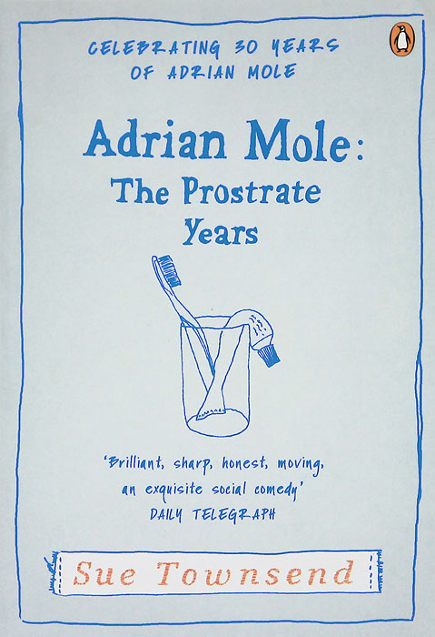 Adrian Mole: The Prostrate Years