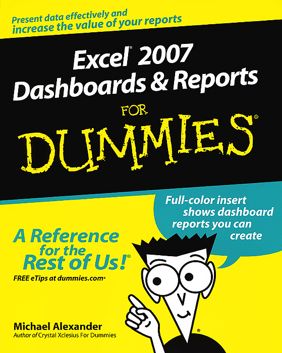 Excel 2007: Dashboards&Reports For Dummies