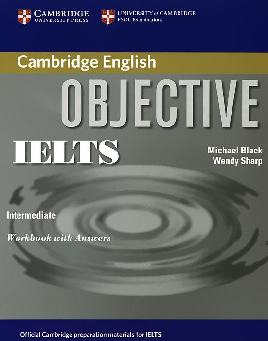 Objective IELTS: Intermediate: Workbook with Answers