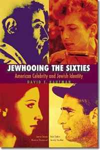 Jewhooing the Sixties: American Celebrity and Jewish Identity