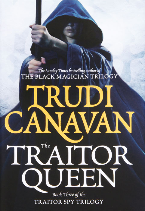 The Traitor Queen: The Traitor Spy Trilogy: Book Three