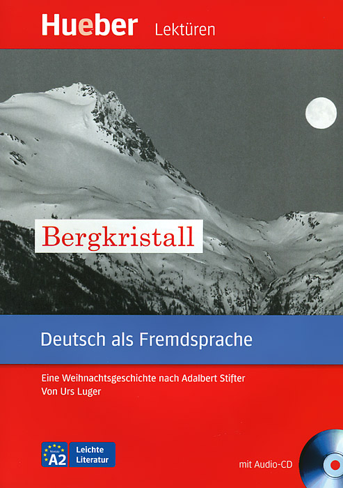 Bergkristall: Deutsch als Fremdsprache: Niveaustufe A2