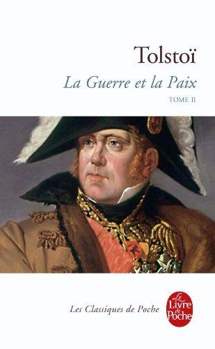 La Guerre et la paix: Tome II